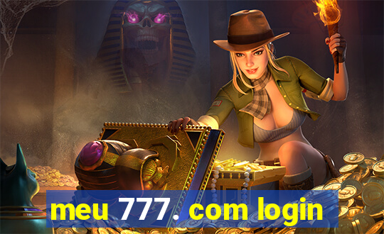 meu 777. com login